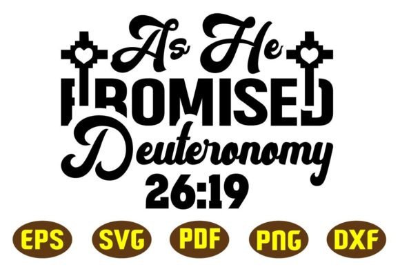 Download As He Promised Deuteronomy 26:19 Svg - Svg Collection