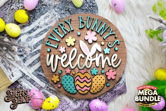 Download Every Bunny Welcome | SVG Easter Sign - Svg Collection