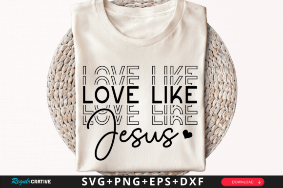 Download Love Like Jesus SVG Design - Svg Collection
