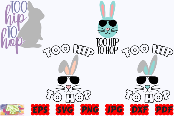 Download Too Hip to Hop SVG | Easter Bunny SVG - Svg Collection